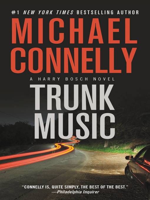 Title details for Trunk Music by Michael Connelly - Available